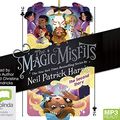 Cover Art for 9781489462510, The Magic Misfits: The Second Story: 2 by Neil Patrick Harris