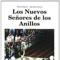 Cover Art for 9788479480264, Los Nuevos Señores De Los Anillos by Andrew Jennings