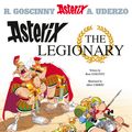 Cover Art for 9780752866215, Asterix: Asterix The Legionary: Album 10 by Rene Goscinny