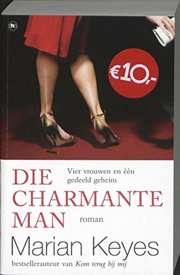 Cover Art for 9789044327700, Die charmante man / druk 2 by Marian Keyes