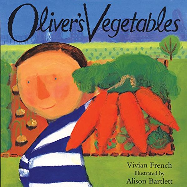 Cover Art for 8601300220222, Oliver's Vegetables by Vivian French