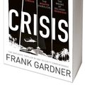 Cover Art for 9780593075807, Crisis (title tbc)  EXPORT by Frank Gardner