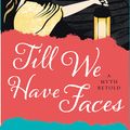 Cover Art for 9780062565419, Till We Have Faces by C. S. Lewis