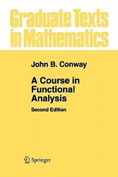Cover Art for 9781441930927, A Course in Functional Analysis by John B Conway