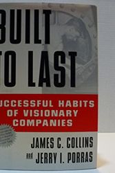 Cover Art for B007OVBTSK, Built to Last: Successful Habits of Visionary Companies By Jim Collins, Jerry I. Porras, Jerry I. Porras as, James C. Collins by Author