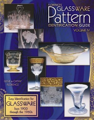 Cover Art for 9781574324518, Florence's Glassware Pattern Identification Guide by Gene Florence