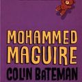 Cover Art for 9780007329281, Mohammed Maguire by Colin Bateman