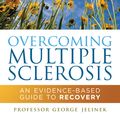 Cover Art for 9781742371795, Overcoming Multiple Sclerosis by George Jelinek