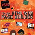 Cover Art for 9781526301048, Generation Code: I'm an HTML Web Page Builder by Max Wainewright