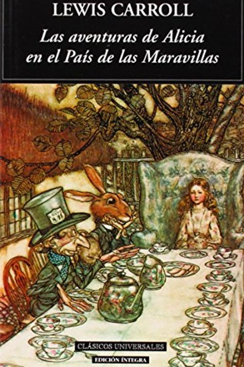 Cover Art for 9788489163430, Las aventuras de Alicia En El Pais De Las Maravillas / Alice's Adventures in Wonderland (Spanish Edition) by Lewis Carroll