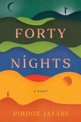 Cover Art for 9781761150586, Forty Nights by Pirooz Jafari