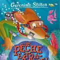 Cover Art for 9782226327512, Une pêche extraordinaire ! (A.M. GS POCHE) (French Edition) by Geronimo Stilton
