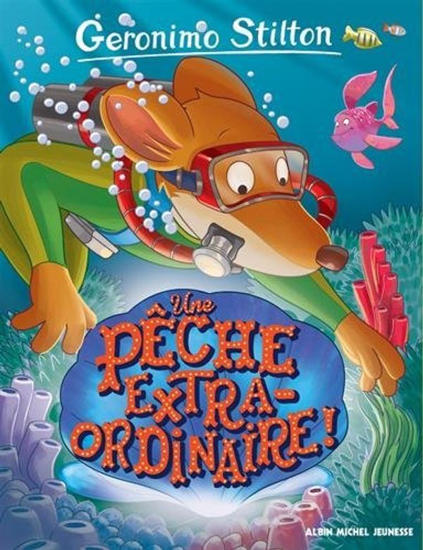 Cover Art for 9782226327512, Une pêche extraordinaire ! (A.M. GS POCHE) (French Edition) by Geronimo Stilton