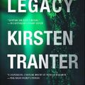 Cover Art for 9781439177181, The Legacy by Kirsten Tranter
