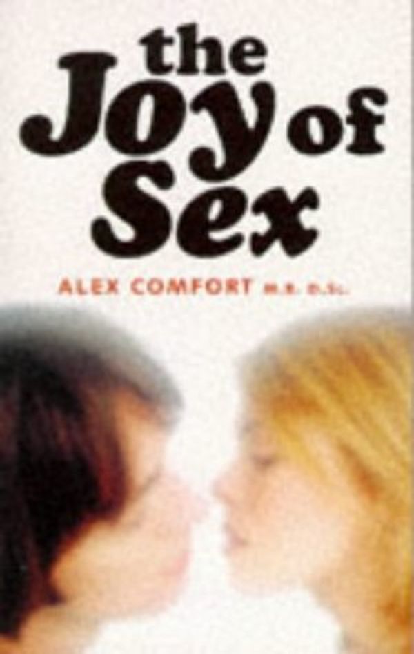 Cover Art for 9780704380325, The Joy of Sex by Alex Comfort