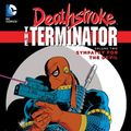 Cover Art for 9781401266233, Deathstroke: The Terminator Vol. 2: Sympathy For The Devil by Marv Wolfman
