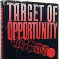 Cover Art for 9780553052954, Target of Opportunity by Max Byrd
