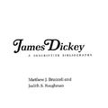 Cover Art for 9780822936299, James Dickey by Matthew J. Bruccoli