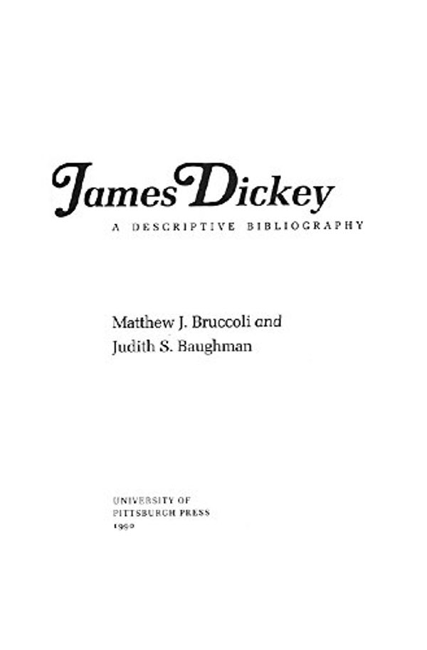Cover Art for 9780822936299, James Dickey by Matthew J. Bruccoli