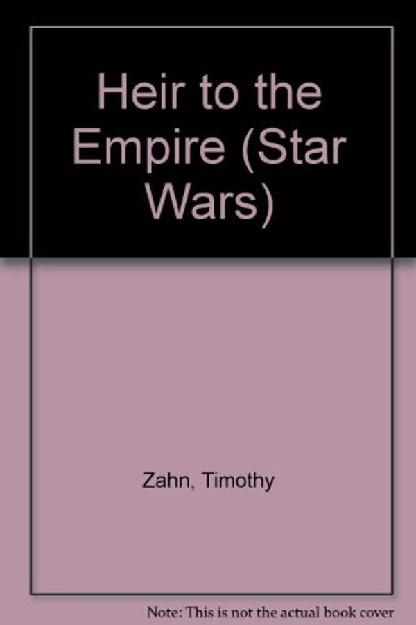 Cover Art for 9780785727354, Star Wars: Heir to the Empire by Timothy Zahn