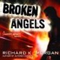 Cover Art for 9780345457721, Broken Angels by Richard K. Morgan