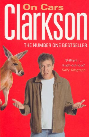 Cover Art for 9780141017884, Clarkson on Cars by Jeremy Clarkson