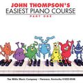 Cover Art for 0073999174861, John Thompson's Easiest Piano Course by John Thompson