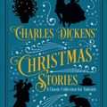 Cover Art for 9781789502367, Charles Dickens Christmas Stories by Charles Dickens