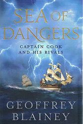 Cover Art for 9780670072231, Sea Of Dangers by Geoffrey Blainey