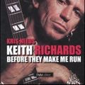 Cover Art for 9788860737786, Keith Richards: before they make me run by Kris Needs