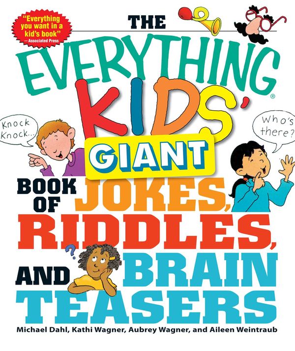 Cover Art for 9781440506338, The Everything Kids' Giant Book of Jokes, Riddles, and Brain Teasers by Michael Dahl