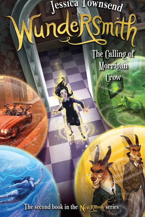 Cover Art for 9780734418227, Wundersmith: The Calling of Morrigan Crow by Jessica Townsend