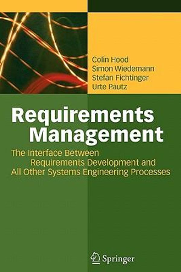 Cover Art for 9783642080029, Requirements Management by Colin Hood