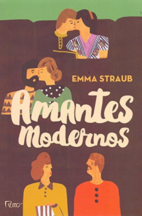 Cover Art for 9788532530769, Amantes modernos by Emma Straub