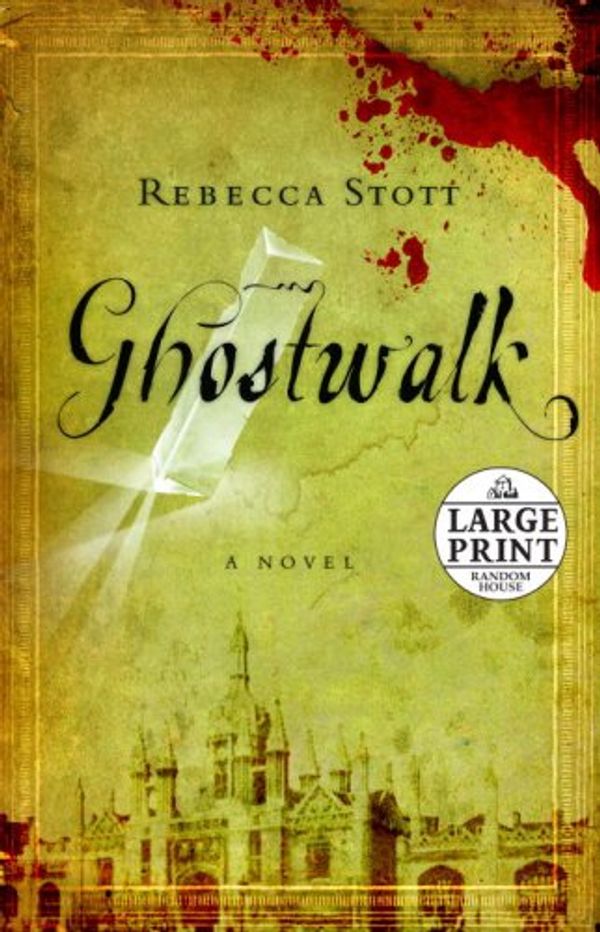 Cover Art for 9780739327203, Ghostwalk by Rebecca Stott