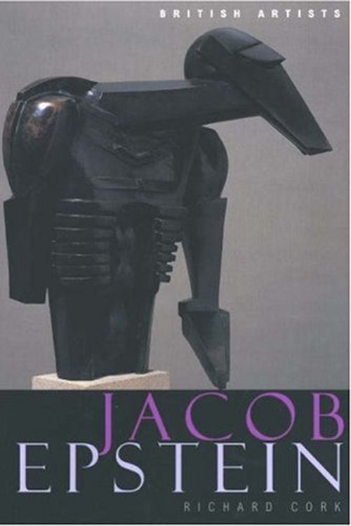 Cover Art for 9780691029450, Jacob Epstein by Richard Cork