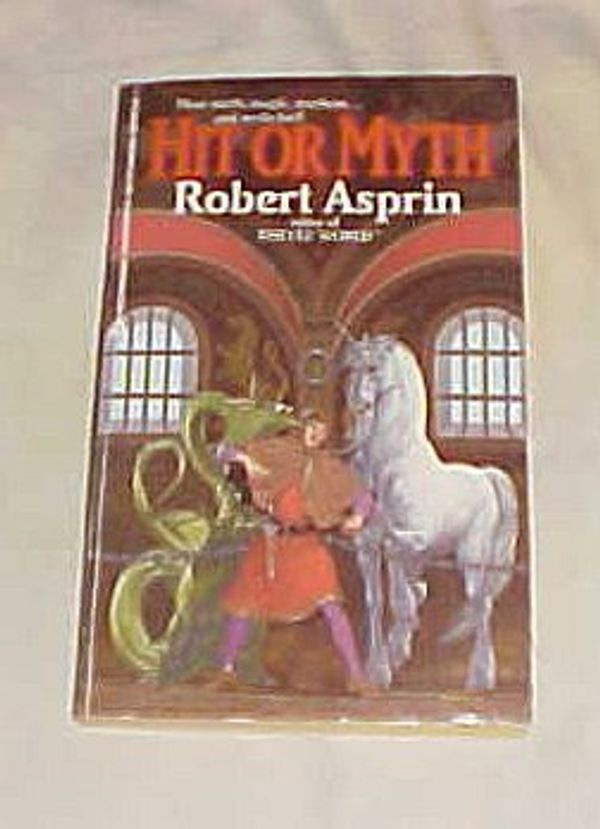 Cover Art for 9780441338535, Hit or Myth by Robert Asprin