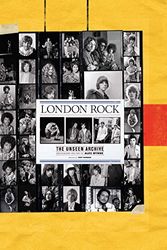 Cover Art for 9781608878840, London Rock: The British Music Scene of the 1960s and 1970s by Alec Byrne