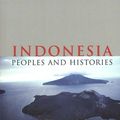 Cover Art for 9780300105186, Indonesia: Peoples and Histories by Jean Gelman Taylor