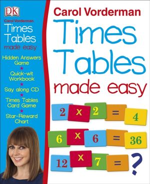 Cover Art for 9781405394673, Carol Vorderman's Times Tables Made Easy by Carol Vorderman