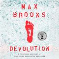 Cover Art for B07WP6K6R3, Devolution: A Firsthand Account of the Rainier Sasquatch Massacre by Max Brooks