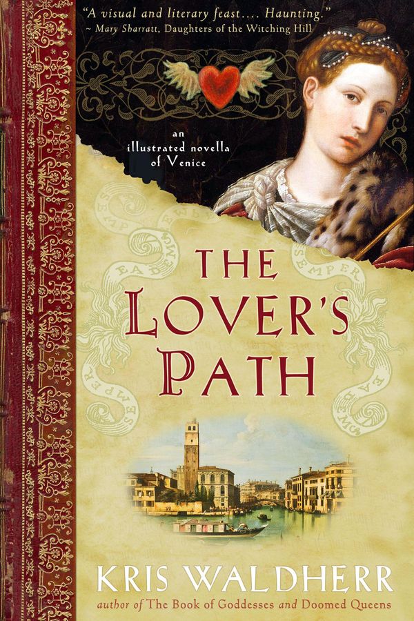 Cover Art for 9780982812587, The Lover's Path by Kris Waldherr