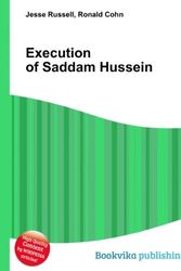 Cover Art for 9786130036829, Execution of Saddam Hussein by Ronald Cohn Jesse Russell