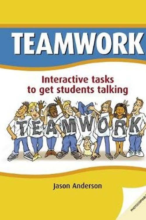 Cover Art for 9783125017320, Teamwork: Interactive Tasks to Get Students Talking. Book with Photocopiable Activites (Delta Photocopiables) by Jason Anderson