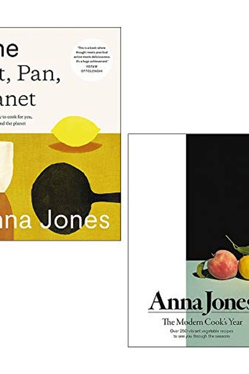 Cover Art for 9789124105686, Anna Jones Collection 2 Books Set (One: Pot, Pan, Planet, The Modern Cook’s Year) by Anna Jones