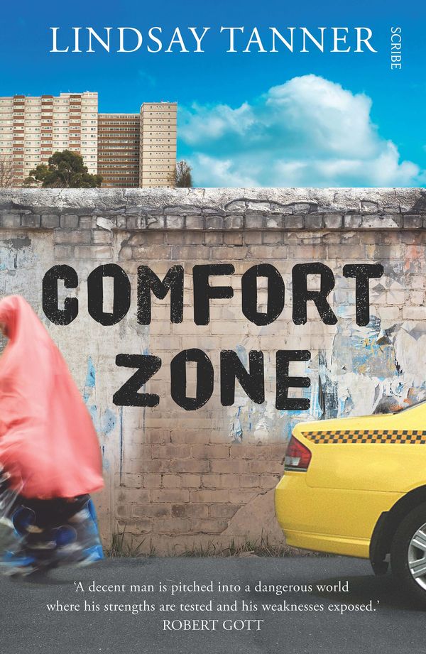 Cover Art for 9781925307245, Comfort Zone by Lindsay Tanner