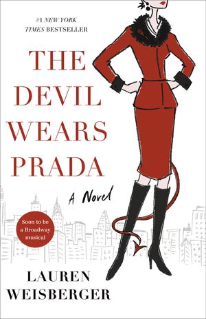 Cover Art for 9780767914765, The Devil Wears Prada. by Lauren Weisberger