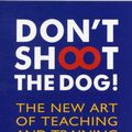 Cover Art for 9781860542381, Don't Shoot the Dog! by Karen Pryor