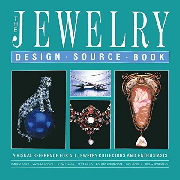 Cover Art for 9780442238285, The Jewelry Design Source Book by Patricia Bayer, Vivienne Becker, Helen Crave