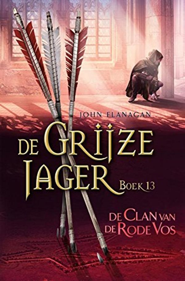 Cover Art for 9789025768430, De Clan van de Rode Vos by John Flanagan